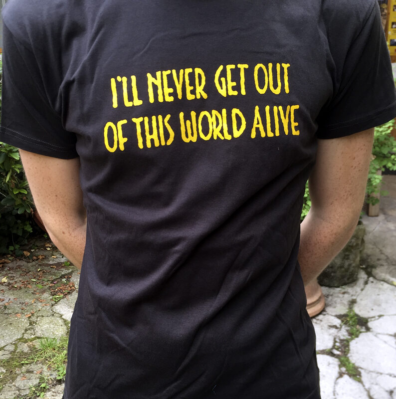 "I'll never get out" - Trikont - T-Shirt