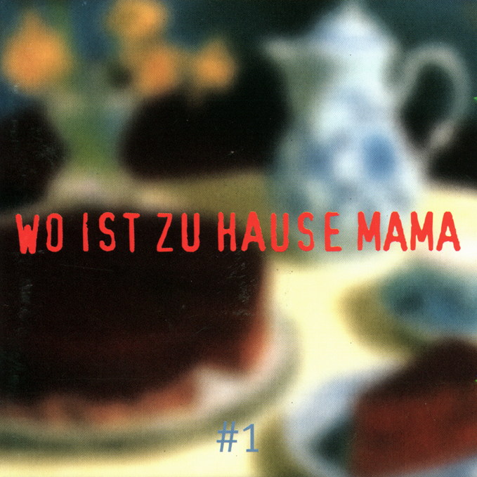 Wo ist zu Hause Mama - Perlen deutschsprachiger Popmusik VOL. I