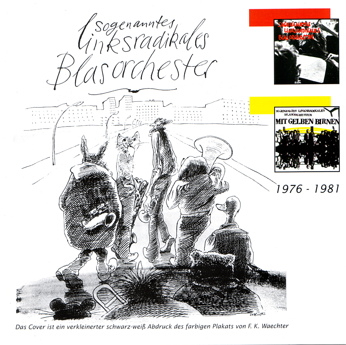 Sogenanntes Linksradikales Blasorchester - 1976-1981