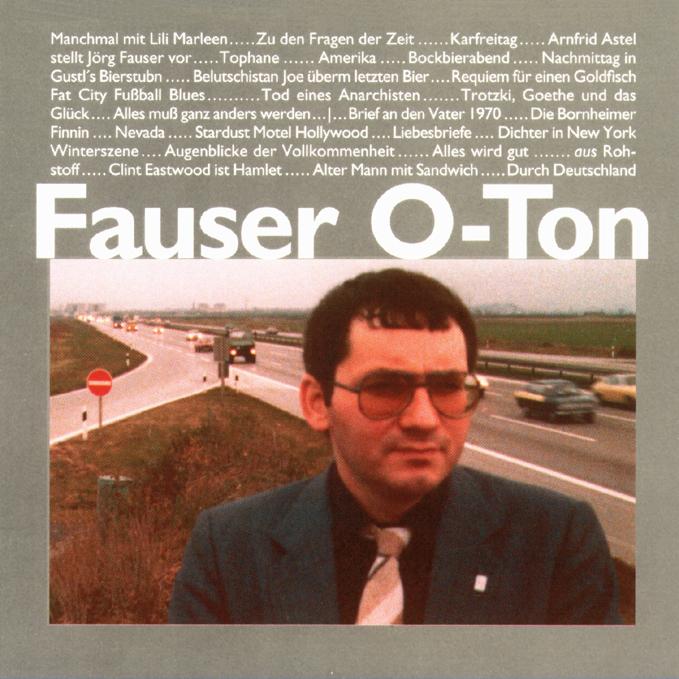 Jörg Fauser - O-Ton