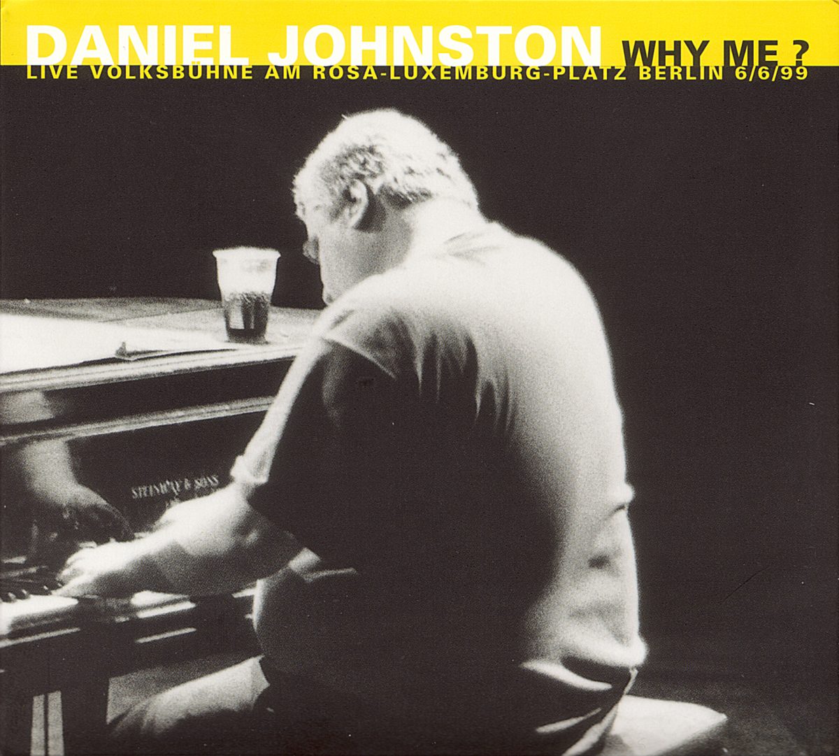Daniel Johnston - Why me?