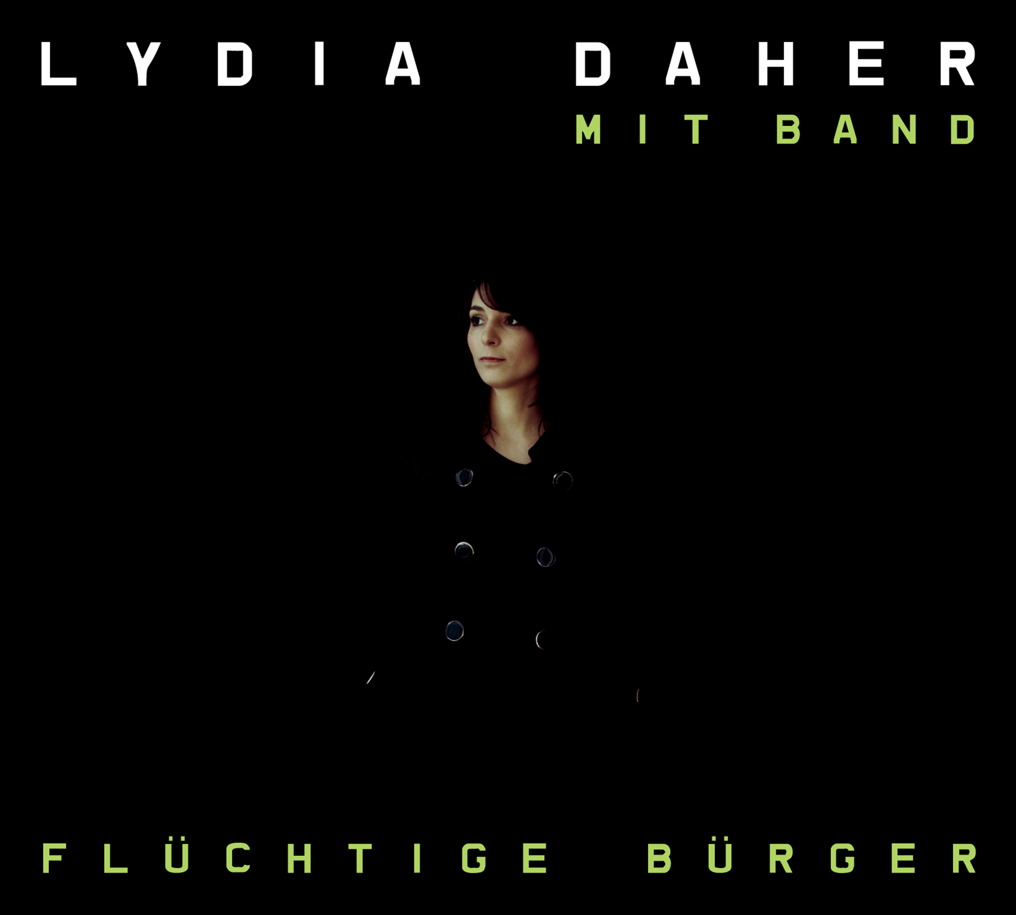 Lydia Daher - Flüchtige Bürger