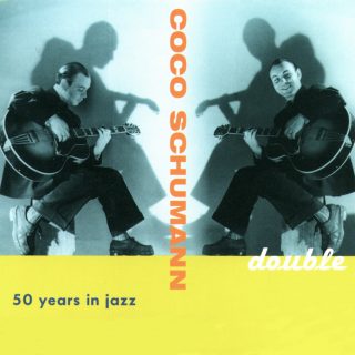 Coco Schumann - Double / Fifty Years in Jazz