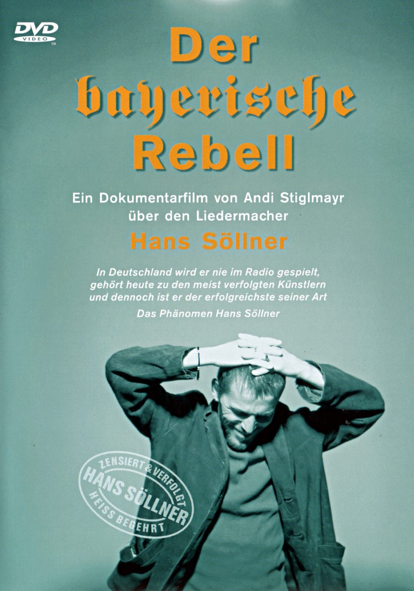 Der Bayerische Rebell - Ein Dokumentarfilm über Hans Söllner