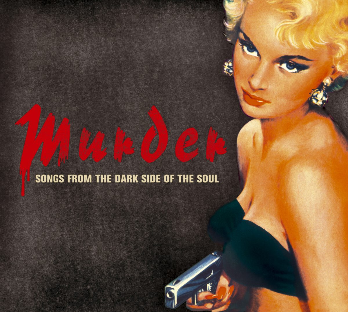 Murder - Songs From The Dark Side of The Soul