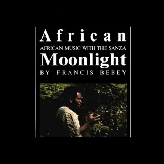 Francis Bebey - African Moonlight