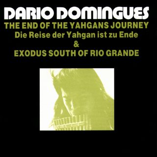 Dario Domingues - Die Reise der Yaghans ist zu Ende / Exodus South of Rio Grande