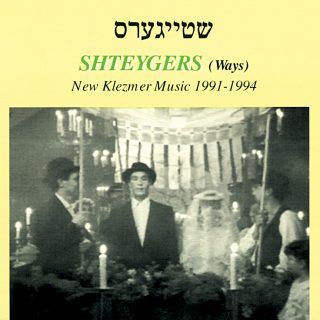Klezmer SHTEYGERS - Neue Klezmermusik