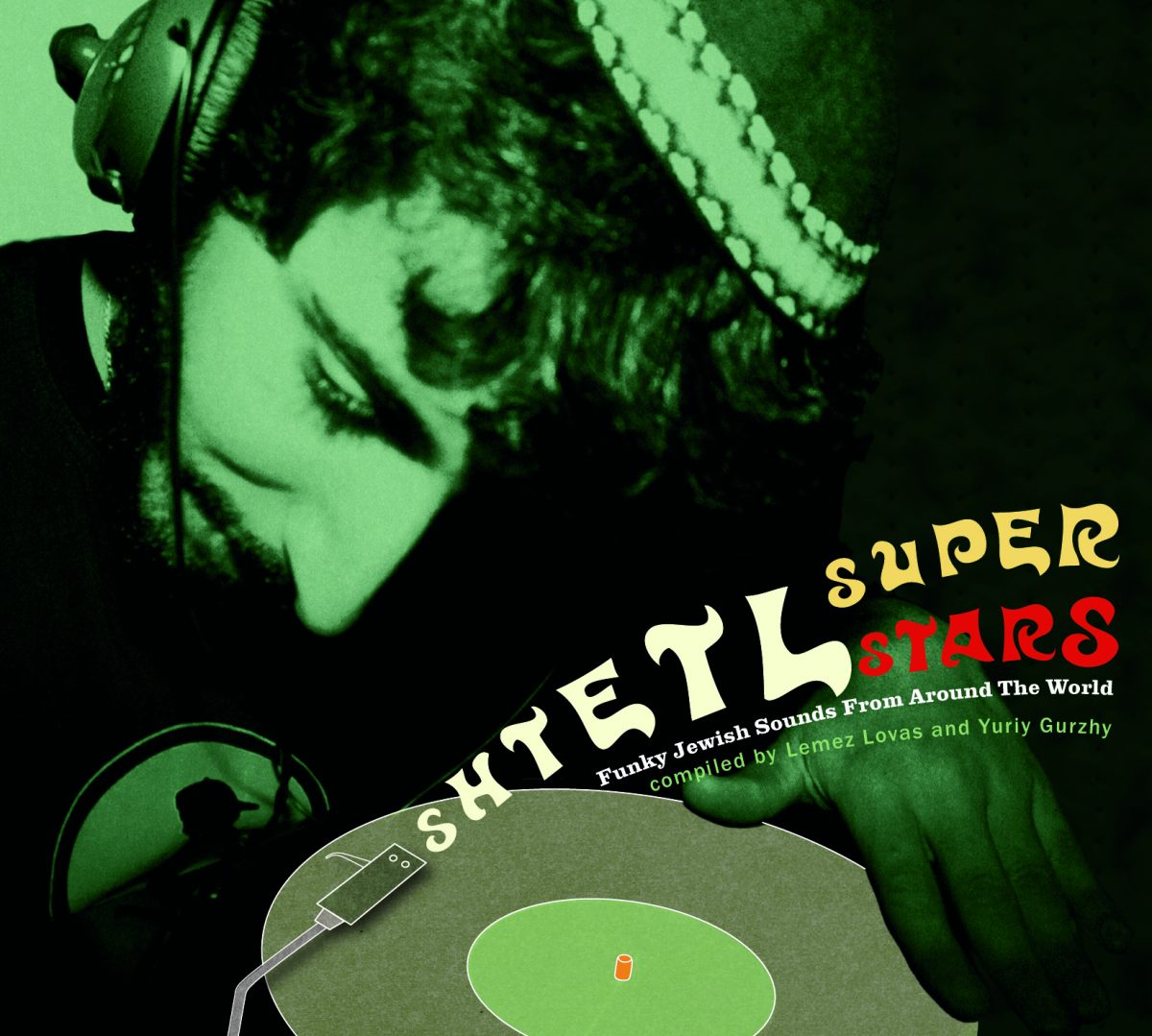 Shtetl Superstars - Funky Jewish Sounds From Around The World 2
