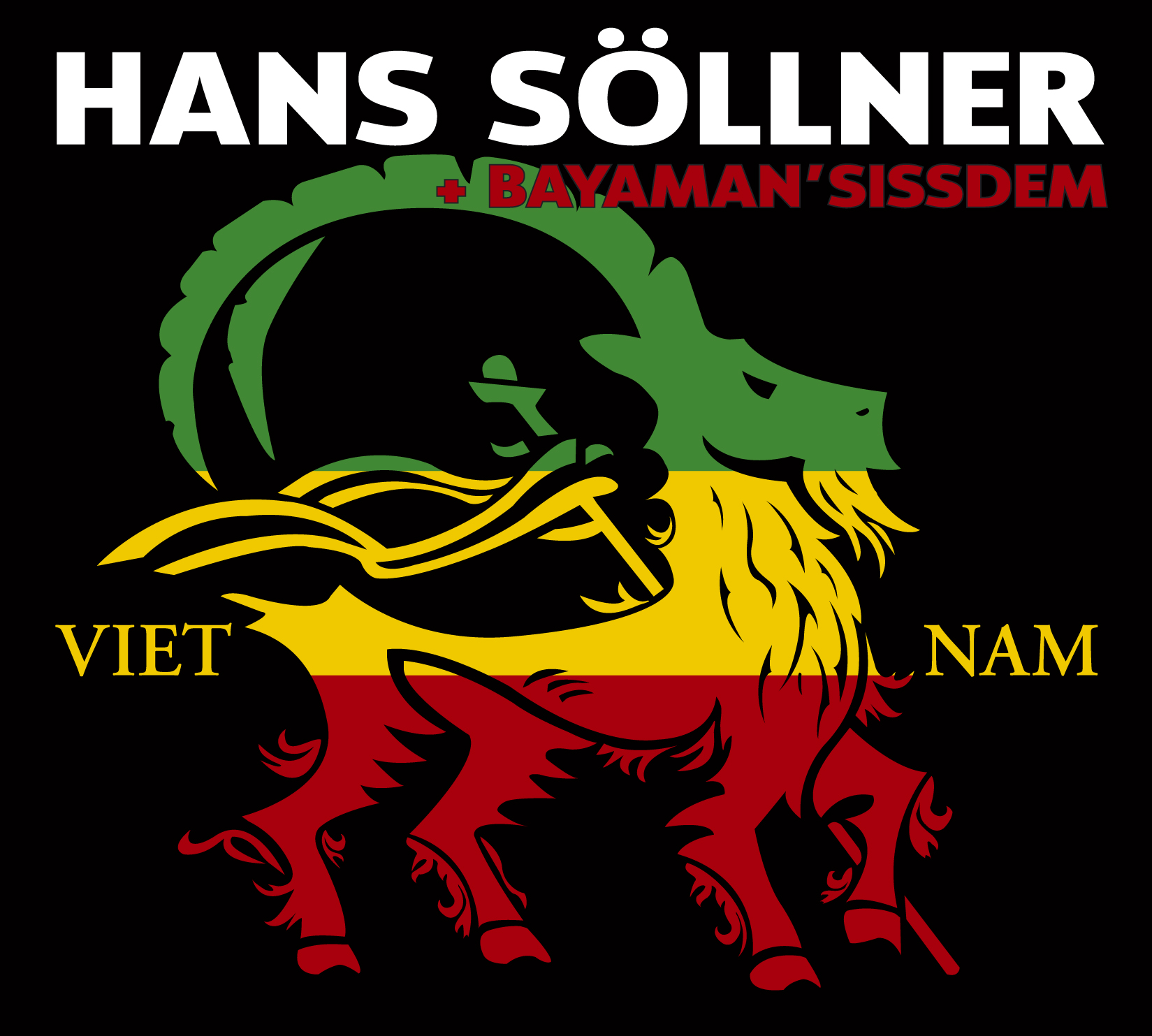 Hans Söllner + Bayaman'Sissdem - Viet Nam 1