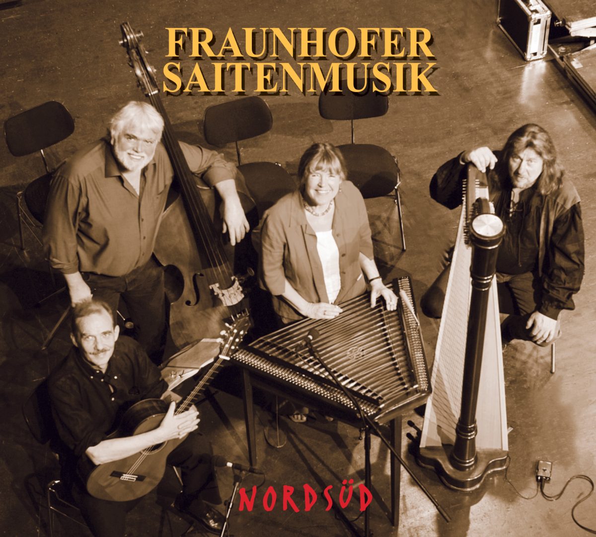 Fraunhofer Saitenmusik - Nord Süd
