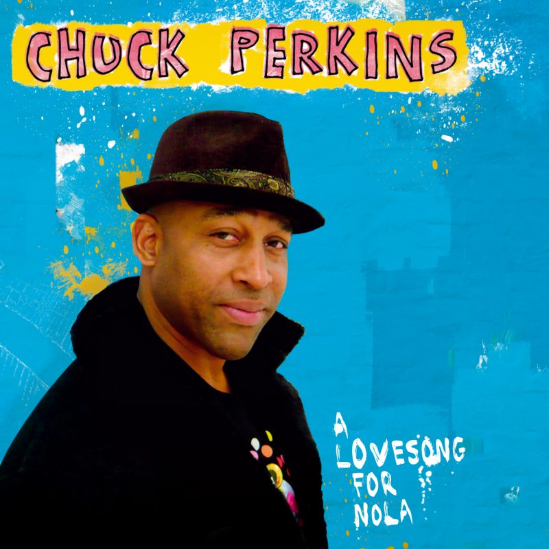 Chuck Perkins – A Love Song For Nola | Trikont