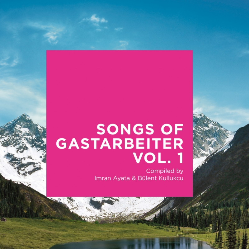 Songs of Gastarbeiter - Vol. 1 11