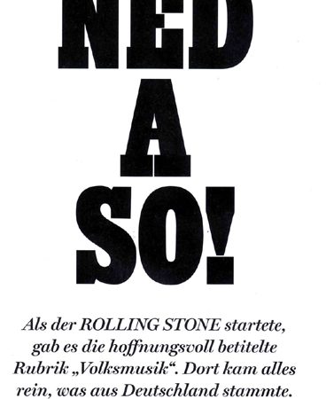 NED A SO!: KOFELGSCHROA im Rolling Stone
