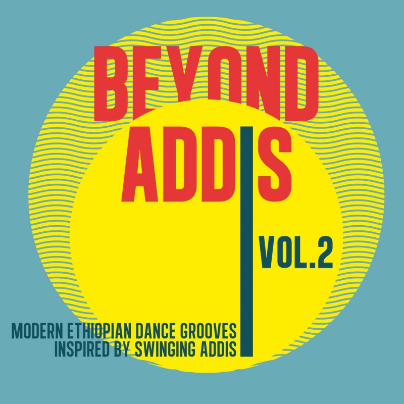 Beyond Addis - Vol. 2