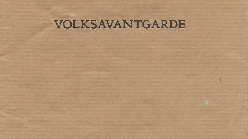"Volksavantgarde" - Der Flyer zu 17 Lieder 7