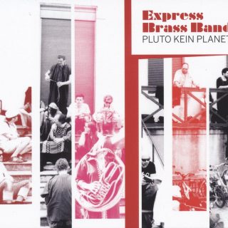 Express Brass Band – Pluto Kein Planet