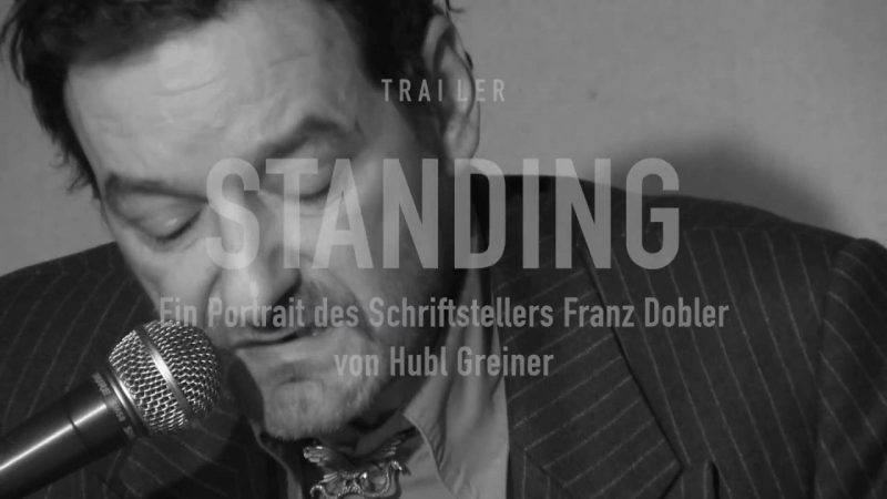 STANDING - Ein Portrait des Schriftstellers Franz Dobler