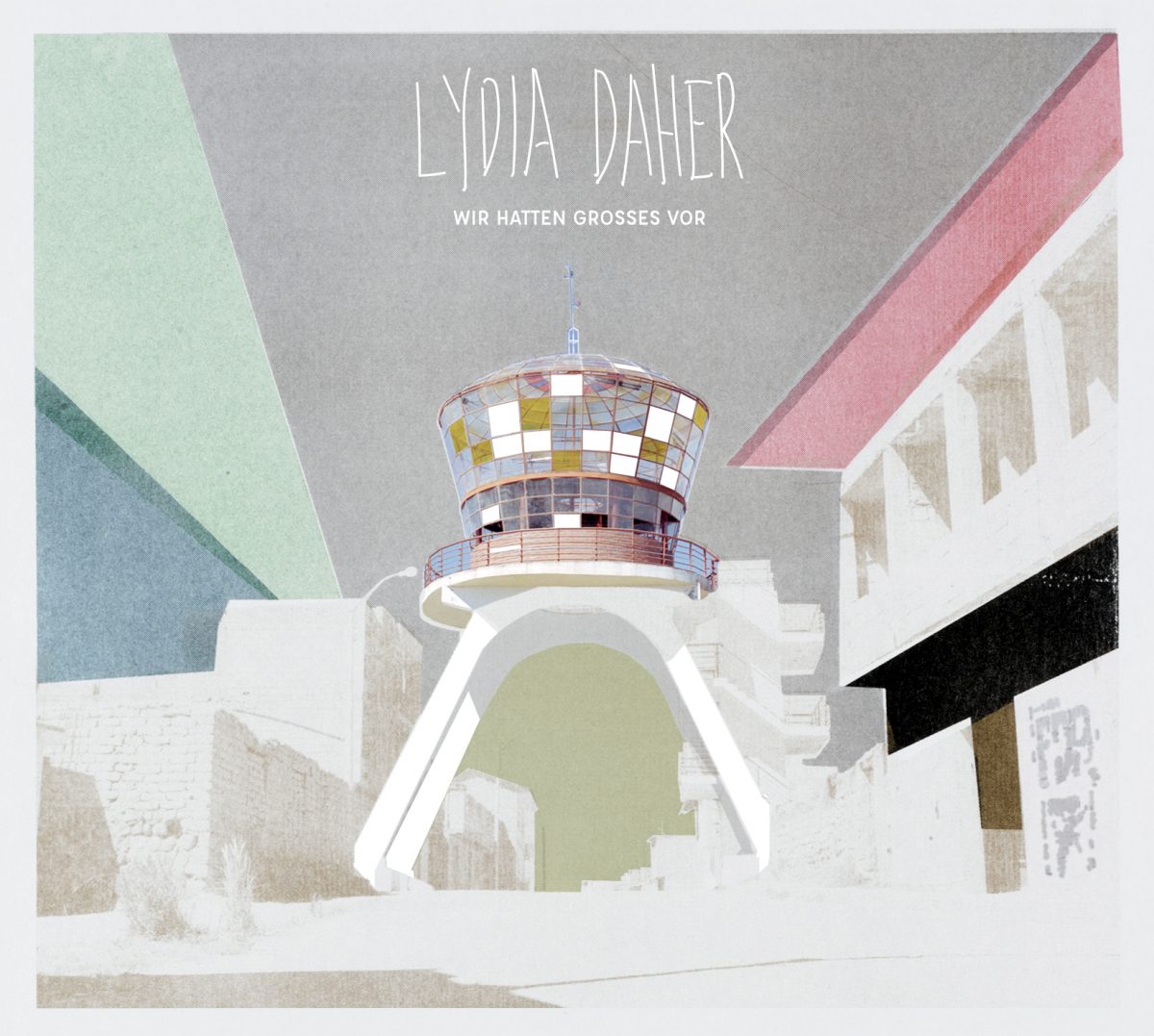 Lydia Daher - Wir hatten gross