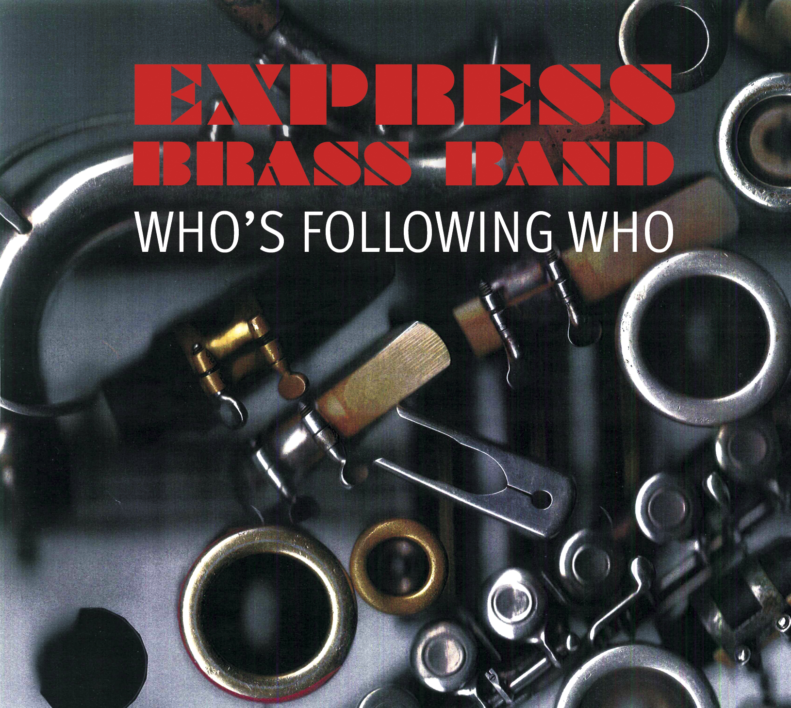 Express Brass Band - Who's Following Who