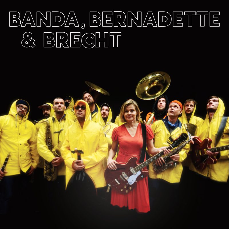 Banda, Bernadette & Brecht