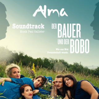 „Der Bauer und der Bobo“ - Soundtrack - ALMA & PAUL GALLISTER